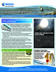 Where Water Matters  Customer Pipeline General Manager/CEO Jerry N. Johnson	  July–September 2014