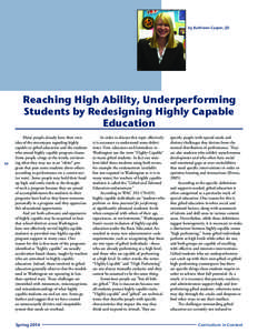 by Kathleen Casper, JD  Reaching High Ability, Underperforming Students by Redesigning Highly Capable Education