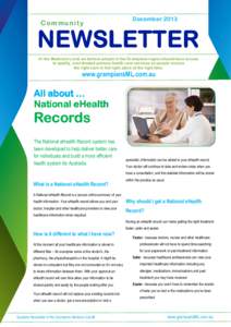 Community  December 2013 NEWSLETTER At the Medicare Local we believe people in the Grampians region should have access