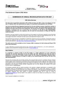 FSS Section Block 3 Tel: [removed], fax[removed]Final Settlement System (FSS) Notice  SUBMISSION OF ANNUAL RECONCILIATION DATA FOR 2007