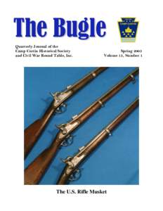 The Bugle Quarterly Journal of the Camp Curtin Historical Society and Civil War Round Table, Inc.  Spring 2005