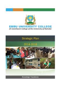 EMBU UNIVERSITY COLLEGE (A Constituent College of the University of Nairobi)  Strategic Plan