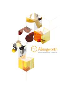 Abingworth LLP, a Limited Liability Partnership (Registered in England No. OC320188), and Abingworth Management Limited (Registered in England No[removed]are authorised and regulated by the Financial Services Authority