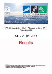 2011 IPCAS WORLD CHAMPIONSHIPS  BORGATA DOWNHILL