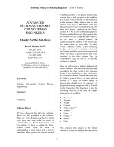 Schemas Theory for Schemas Engineers -- Kent D. Palmer  with because there is not general term for this schema that is well accepted in the tradition. It is in fact alone in this lack of determination in the tradition. O