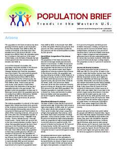 A Western Rural Develompent Center publication. wrdc.usu.edu Arizona The population in the State of Arizona has been growing extremely rapidly in recent decades.