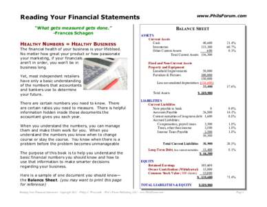 www.PhilsForum.com  Reading Your Financial Statements “What gets measured gets done.” -Frances Schagen