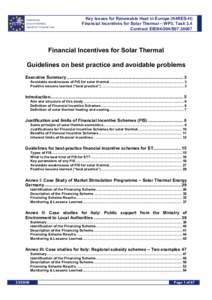 EUROPEAN SOLAR THERMAL INDUSTRY FEDERATION Key Issues for Renewable Heat in Europe (K4RES-H) Financial Incentives for Solar Thermal – WP3, Task 3.4