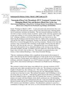 CONTACT: Emily Oehler[removed]Diane Shnitzler[removed]February 28, Deanna Bartsch, [removed]March 1 – March 6, [removed]Embargoed for Release, Friday, March 2, 2007, 6:00 a.m. PT