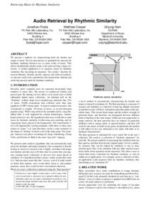 Retrieving Music by Rhythmic Similarity  Audio Retrieval by Rhythmic Similarity Jonathan Foote  Matthew Cooper