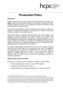 Criminal law / Crown Prosecution Service / English criminal law / Crown Office and Procurator Fiscal Service / Prosecutor / Youth justice in England and Wales / Private prosecution / Law / Prosecution / Government