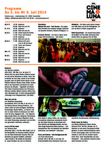 Programm Do 3. bis Mi 9. Juli 2014 Cinema Luna – Lindenstrasse 10 – 8501 Frauenfeld Telefon / Billettreservation[removed] – www.cinemaluna.ch  Do	3.7.	 19.30	Boyhood