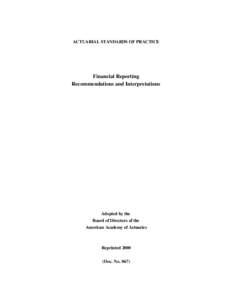 ACTUARIAL STANDARDS OF PRACTICE  Financial Reporting Recommendations and Interpretations  Adopted by the