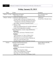 2013  NEBRASKA CONFERENCE FOR UNDERGRADUATE WOMEN IN MATHEMATICS Friday, January 25, 2013 Time