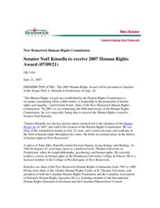 Politics of Canada / National human rights institutions / Kinsella / John Peters Humphrey / Human rights / 41st Canadian Parliament / Fredericton / Human Rights Commission / St. Thomas University / New Brunswick / Noël Kinsella / Government