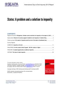International Day to End impunity 2013 Report  States: A problem and a solution to impunity CONTENTS Regional Overview: Philippines, Vietnam worst countries for impunity in the region in[removed]
