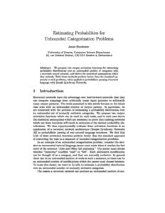 Estimating Probabilities for Unbounded Categorization Problems James Henderson University of Geneva, Computer Science Department 24, rue General Dufour, CH-1211 Geneve 4, Switzerland