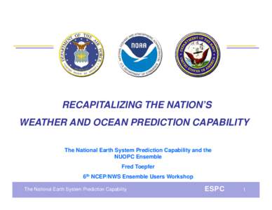 National Centers for Environmental Prediction / Earth / Physical geography / National Weather Service / Atmospheric model / Weather prediction / Meteorology / Oceanography