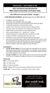 PAVILION – SECTIONS 9-26 Most successful pavilion exhibitor Ribbon, Robertson Show Medal and Perpetual Trophy Show Office hours and contact details - see page 3. CHIEF PAVILION STEWARD: Mrs Rosemary Turner