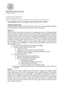 Institutionen för Informatik Professor Liaquat Hossain The Swedish Research School of Management and Information Technology Transdisciplinary Science in Complex Social Networks (CSN[removed]HEC) Admission Requirements