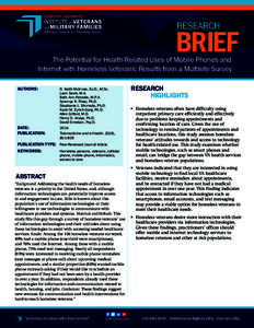 RESEARCH  BRIEF The Potential for Health-Related Uses of Mobile Phones and Internet with Homeless Veterans: Results from a Multisite Survey