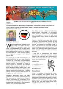 Contents  Aboriginal Child, Family and Community Care State Secretariat Newsletter June/July Issue 1  1, CEO Report