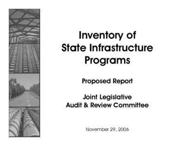 Inventory of State Infrastructure Programs Proposed Report Joint Legislative Audit & Review Committee