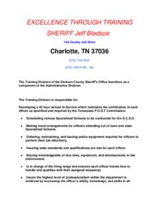 EXCELLENCE THROUGH TRAINING SHERIFF Jeff Bledsoe 140 County Jail Drive Charlotte, TN[removed]4921