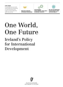 Our vision A sustainable and just world, where people are empowered to overcome poverty and hunger and fully realise their rights and potential