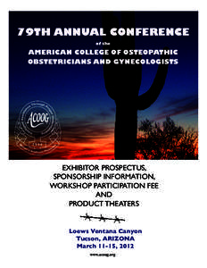 79TH ANNUAL CONFERENCE of the AMERICAN COLLEGE OF OSTEOPATHIC OBSTETRICIANS AND GYNECOLOGISTS