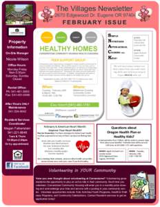 The Villages Newsletter 2670 Edgewood Dr. Eugene ORFE BR U A RY IS S U E SIMPLE NUTRITIOUS