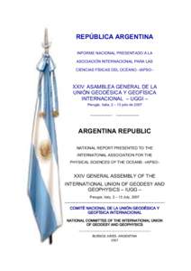 REPÚBLICA ARGENTINA INFORME NACIONAL PRESENTADO A LA ASOCIACIÓN INTERNACIONAL PARA LAS CIENCIAS FÍSICAS DEL OCÉANO –IAPSO–  XXIV. ASAMBLEA GENERAL DE LA