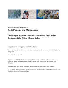 Regional Training Workshop on  Delta Planning and Management Challenges, Approaches and Experiences from Asian Deltas and the Rhine-Meuse Delta
