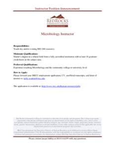 Instructor Position Announcement  Microbiology Instructor Responsibilities: Teach day and/or evening BIO 204 course(s).