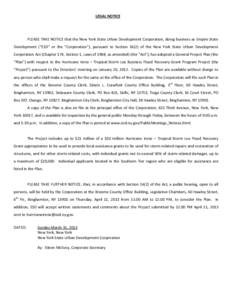 LEGAL NOTICE  PLEASE TAKE NOTICE that the New York State Urban Development Corporation, doing business as Empire State Development (“ESD” or the “Corporation”), pursuant to Section[removed]of the New York State Urb