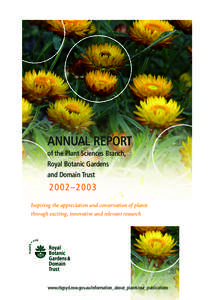 ANNUAL REPORT of the Plant Sciences Branch, Royal Botanic Gardens and Domain Trust  2002–2003