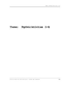 THEME: RHYTHMIC ACTIVITIES[removed]Theme: Rhythmic Activities (1-6)