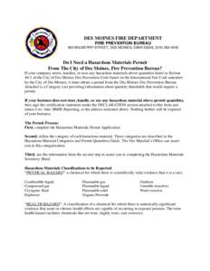 DES MOINES FIRE DEPARTMENT FIRE PREVENTION BUREAU 900 MULBERRY STREET, DES MOINES, IOWA 50309, ([removed]Do I Need a Hazardous Materials Permit From The City of Des Moines, Fire Prevention Bureau?