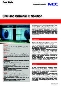 Case Study  Empowered by Innovation Civil and Criminal ID Solution Brasília is the capital of the Federative Republic of Brazil.