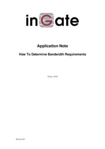 Application Note How To Determine Bandwidth Requirements 08 July[removed]Bandwidth