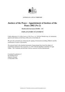 AUSTRALIAN CAPITAL TERRITORY  Justices of the Peace - Appointment of Justices of the Peace[removed]No 2) Disallowable Instrument DI2002 – 233