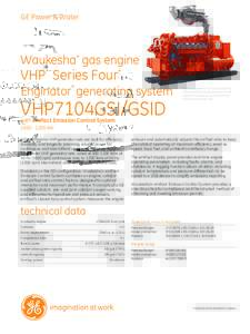 GE Power & Water  Waukesha* gas engine VHP Series Four *