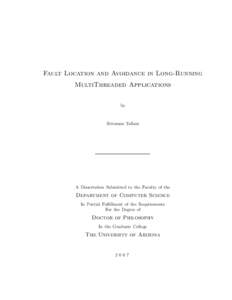 Fault Location and Avoidance in Long-Running MultiThreaded Applications by  Sriraman Tallam