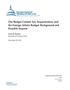 The Budget Control Act, Sequestration, and the Foreign Affairs Budget: Background and Possible Impacts