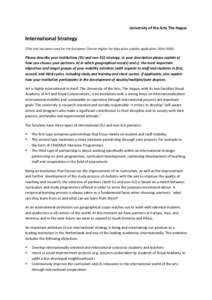University of the Arts The Hague  International Strategy (This text has been used for the European Charter Higher for Education subsidy applicationPlease describe your institutions (EU and non-EU) strategy. 