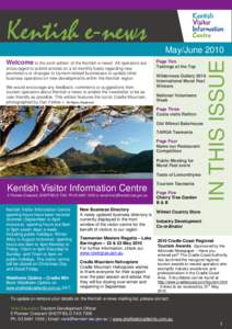 Welcome to the sixth edition of the Kentish e-news!  All operators are encouraged to submit articles on a bi-monthly basis regarding new promotions or changes to tourism-related businesses to update other business operat