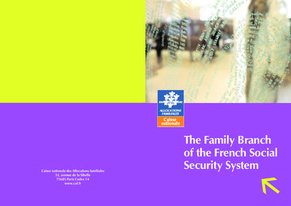 The Family Branch of the French Social Security System Caisse nationale des Allocations familiales 32, avenue de la Sibelle[removed]Paris Cedex 14