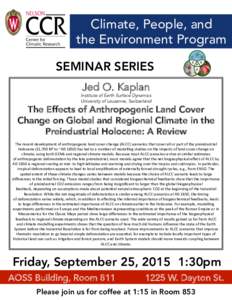 Climate, People, and the Environment Program SEMINAR SERIES Jed O. Kaplan  Institute of Earth Surface Dynamics