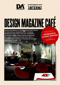 IN PARTNERSHIP WITH  DESIGN MAGAZINE CAFÉ IN MASTER