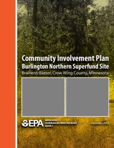 Community Involvement Plan  Burlington Northern Superfund Site Brainerd/Baxter, Crow Wing County, Minnesota  UNITED STATES
